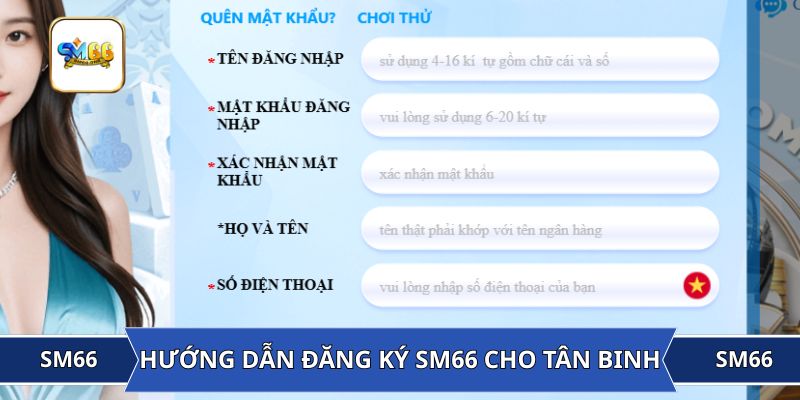 Hướng dẫn đăng ký SM66 cho tân binh